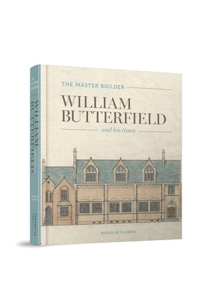 Nicholas Olsberg’s book, <em>The Master Builder: William Butterfield and his times</em> is published by Lund Humphries, 2024.
