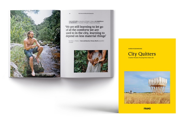 <em>City Quitters: Creative Pioneers Pursuing Post-Urban Life</em> by Karen Rosenkranz, Frame Publishers.