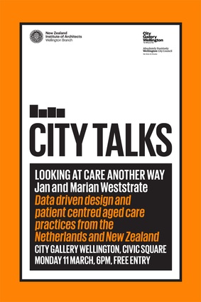 On Monday 11 March at City Gallery Wellington, Marian and Jan Westrate will lead a free discussion on caring for the elderly as part of the City Talks series, run by the New Zealand Institute of Architects Wellington branch. The session will begin at 6pm.