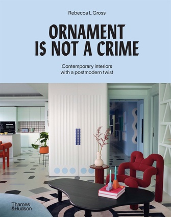 <em>Ornament Is Not A Crime</em> by Rebecca Gross, a Thames & Hudson Australia publication. The cover design features ‘Adventures in Space’ by Owl Design.