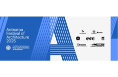 A graduate’s guide to the Aotearoa Festival of Architecture 2025