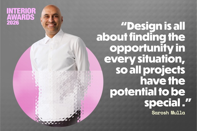 Sarosh Mulla, of Pac Studio, will be on the judging panel for this year’s Interior Awards.