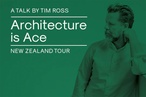 Architecture is Ace: A talk by Tim Ross