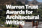 2017 Warren Trust Awards for Architectural Writing: winners announced