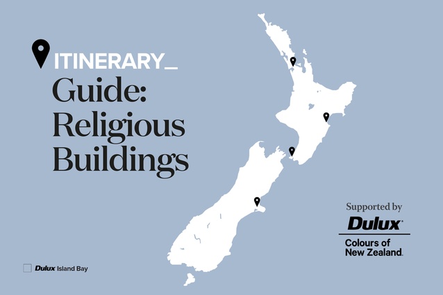 Guide: Religious Buildings. Featured is <a 
href="https://www.dulux.co.nz/colours/details/345456_353973"style="color:#3386FF"target="_blank"><u>Dulux Island Bay</u></a>, Dulux Colours of New Zealand.