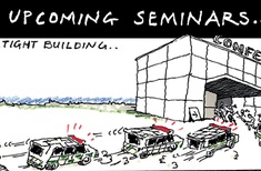 Cartoon - Malcolm Walker ‘Upcoming seminars...’
