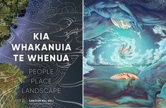 Review: Kia Whakanuia te Whenua: People Place Landscape