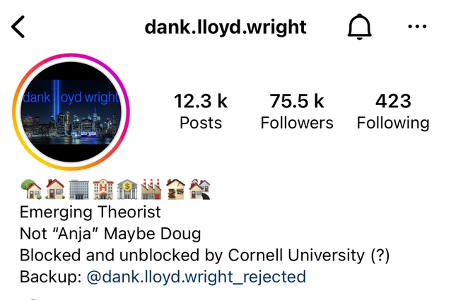 The dank.lloyd.wright Instagram account has more than 75,000 followers.