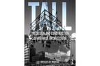 Review: Tall: The design and construction of high-rise architecture