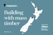 Itinerary: Building with mass timber