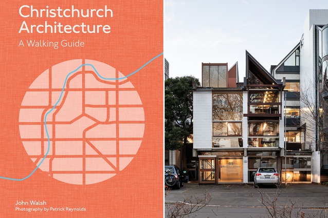 <em>Christchurch Architecture: A Walking Guide</em> by John Walsh and Patrick Reynolds, Massey University Press, 2020; Warren and Mahoney’s 65 Cambridge Terrace.