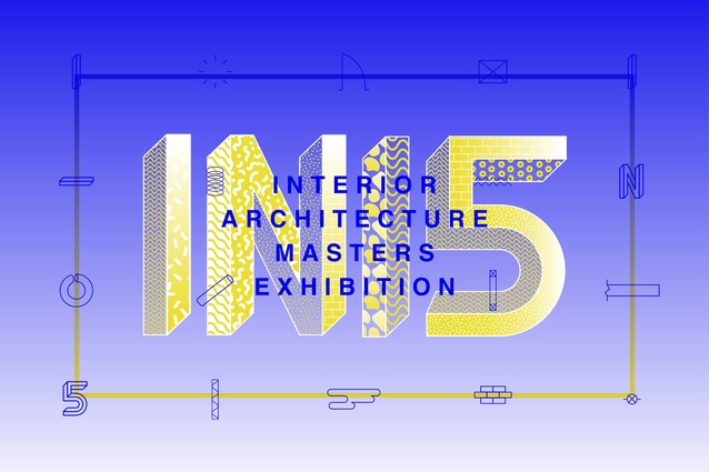 In15: celebrating the Masters of Interior Architecture programme at Victoria University of Wellington. 