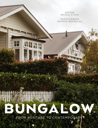 <em>Bungalow: From Heritage to Contemporary</em>, edited by Nicole Stock.