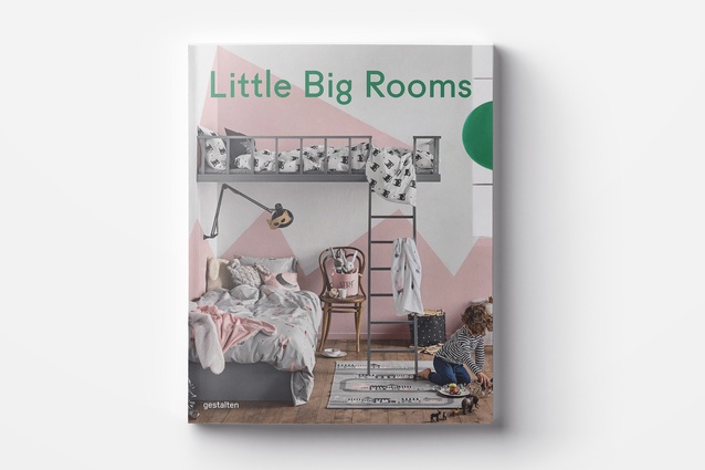 <em>Little Big Rooms: New Nurseries and Rooms to Play in</em>. Edited and published by Gestalten