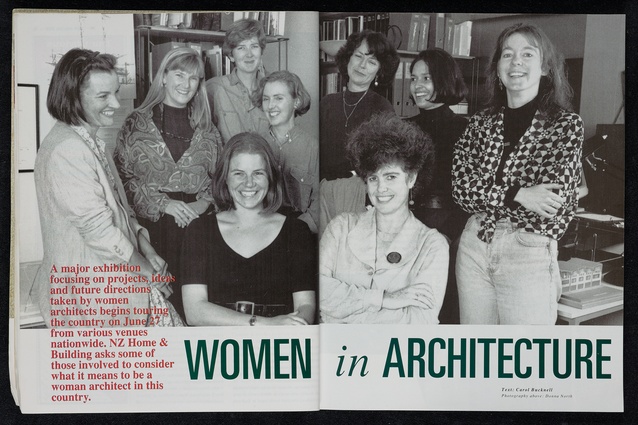 In 1993, during the suffrage centenary in New Zealand, a major exhibition about the history of women in architecture drove an increased focus on women in the profession. <em>New Zealand Home and Building</em> published a feature in June that year.