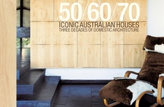 50/60/70: Iconic Australian Houses