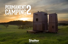 Shelter Originals: Permanent Camping 2